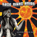 Late Night Union - Access to the Sun '2019