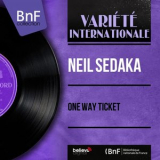 Neil Sedaka - One Way Ticket '2014