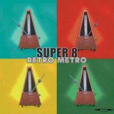 SUPER 8 - Retro Metro '2024