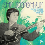 Shin Joong Hyun - From Where To Where '2011
