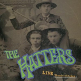 The Hatters - Live Thunderchicken '1993
