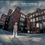 Two Harbors - The Natural Order of Things '2014