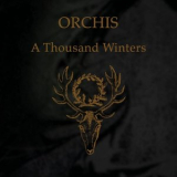 Orchis - A Thousand Winters '2009