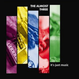 The almost three - Its Just Music '2020