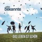 Alte Bekannte - Das Leben ist schon '2019