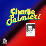 Charlie Palmieri - Lo Duro De Charlie Palmieri '1981
