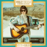 Molly Tuttle & Golden Highway - City of Gold '2023