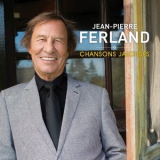 Jean-Pierre Ferland - Chansons jalouses '2016