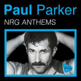 Parker Paul - Almighty Presents: Nrg Anthems '2014