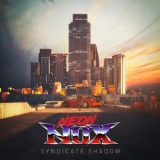 Neon Nox - Syndicate Shadow '2018