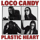 Loco Candy - Plastic Heart '2022