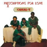 Casual-T - Prescriptions For Love '1982