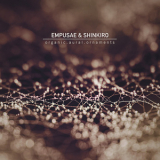 Empusae & Shinkiro - Organic.aural.ornaments '2011