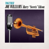 Joe Williams and Harry Sweets Edison - Together '1961