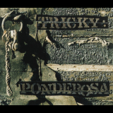 Tricky - Ponderosa [EP] '1994
