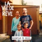 Bigflo & Oli - La Vie de reve '2018