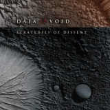 Data Void - Strategies Of Dissent '2024