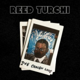 Reed Turchi - Ive Chosen Love '2021