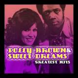 Polly Browne - Polly Brown & Sweet Dreams: Greatest Hits '2011