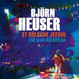 Bjorn Heuser - Et kolsche Jefohl '2020
