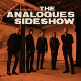 The Analogues Sideshow - Introducing The Analogues Sideshow '2022