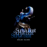 Sunya Beat - Delhi Slide '1999