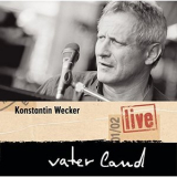 Konstantin Wecker - Vaterland Live '2002