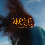 Mele - Nichts macht Sinn '2024