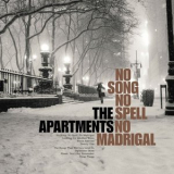 The Apartments - No Song No Spell No Madrigal (Deluxe Edition) '2015