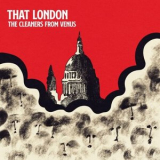 The Cleaners From Venus - That London '2022