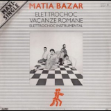 Matia Bazar  - Elettrochoc '1983