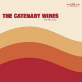 The Catenary Wires - Red Red Skies '2020