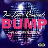 Fun Lovin' Criminals - Bump [CDS] '2001