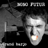 Nono Futur - Grand barjo '2024