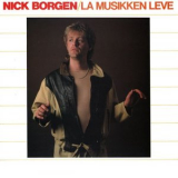 Nick Borgen - La Musikken Leve '1984