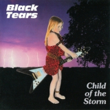 Black Tears - Child Of The Storm '1984