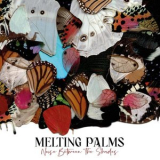 Melting Palms - Noise Between the Shades '2022