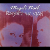 Magali Noel - Magali Noel : Regard sur Vian '1989