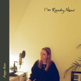Poppy Rose - Im Ready Now '2024