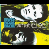 Bad Boys Blue - What Else? '1994