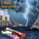 LOtre - Tout va bien '2022