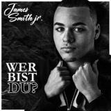 James Smith Jr. - WER BIST DU? '2023