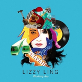 Lizzy Ling - Working Day, Vol. 1 '2016