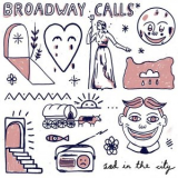 Broadway Calls - Sad in the City '2020