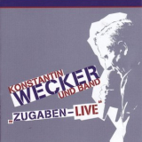 Konstantin Wecker - Zugaben - Live! '2008