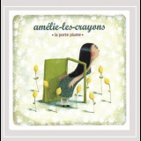 Amelie-les-crayons - La Porte Plume '2007