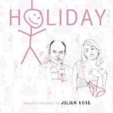 Julien Dore - Holiday (Bande Originale du film de Guillaume Nicloux) '2010