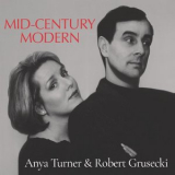 Anya Turner & Robert Grusecki - Mid-Century Modern '2023