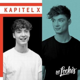 Die Lochis - Kapitel X '2019