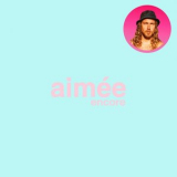 Julien Dore - aimee encore '2021
